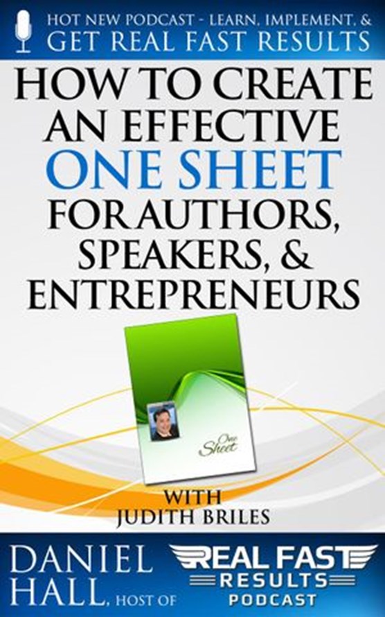 How to Create an Effective One Sheet for Authors, Speakers, and Entrepreneurs