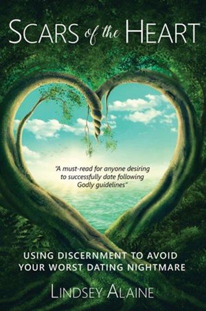Scars of the Heart, Lindsey Alaine - Ebook - 9781386590866