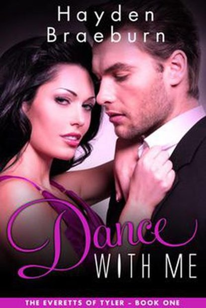 Dance With Me, Hayden Braeburn - Ebook - 9781386594505