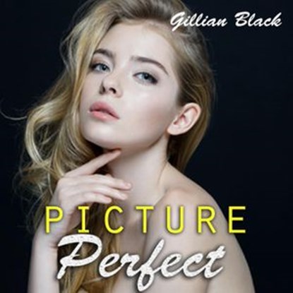 Picture Perfect, Gillian Black - Ebook - 9781386594598