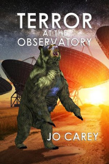 Terror at the Observatory, Jo Carey - Ebook - 9781386598121