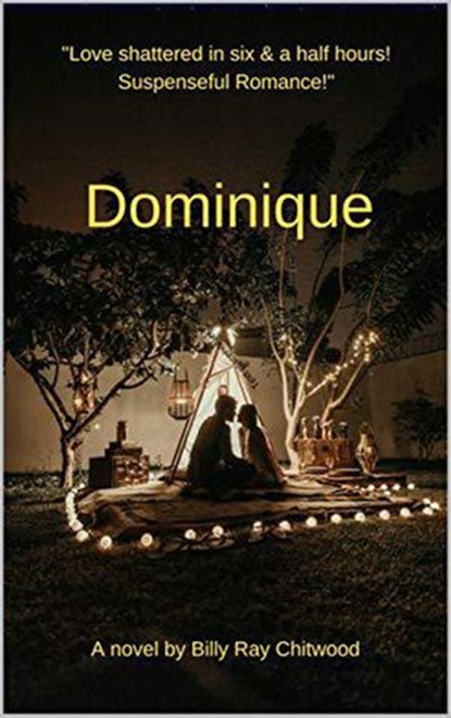 Dominique, Billy Ray Chitwood - Ebook - 9781386599647