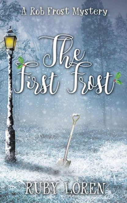 The First Frost, Ruby Loren - Ebook - 9781386608172