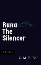 Runa the Silencer | C. M. B. Bell | 