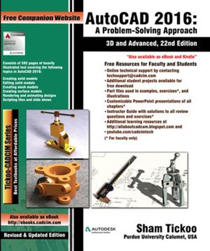 AutoCAD 2016: A Problem-Solving Approach, 3D and Advanced, Sham Tickoo - Ebook - 9781386617488