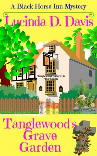 Tanglewood's Grave Garden, Lucinda D. Davis - Ebook - 9781386618515