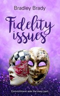 Fidelity Issues | Bradley Brady | 