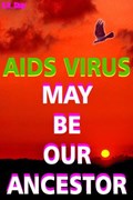 Aids Virus May Be Our Ancestors | R.D. Shar | 