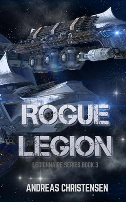 Rogue Legion, Andreas Christensen - Ebook - 9781386642008