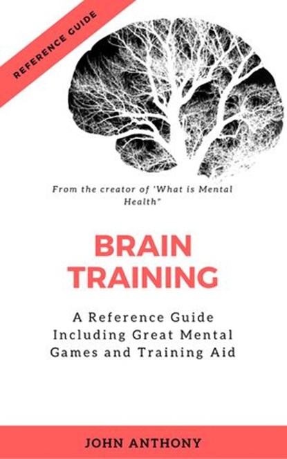 Brain Training, John Anthony - Ebook - 9781386644828