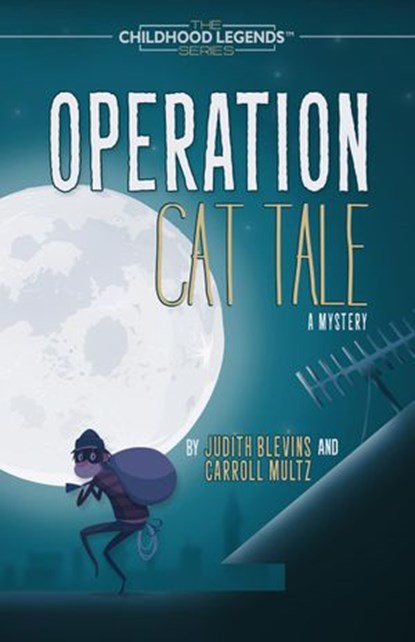 Operation Cat Tale, Carroll Multz ; Judith Blevins - Ebook - 9781386648802