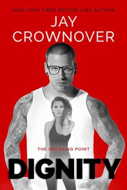 Dignity, Jay Crownover - Ebook - 9781386655268
