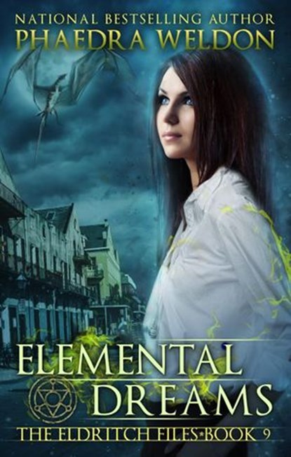 Elemental Dreams, Phaedra Weldon - Ebook - 9781386657217