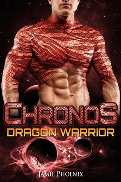 Chronos: Dragon Warrior, Jamie Phoenix ; Ashley West - Ebook - 9781386658665