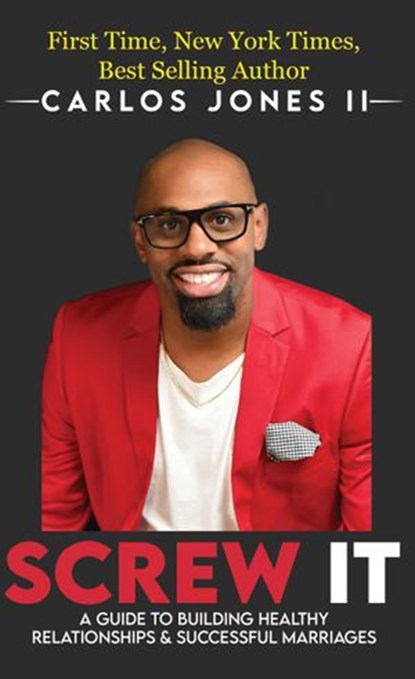 Screw It!, Carlos Jones - Ebook - 9781386661528