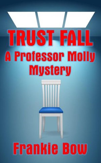 Trust Fall, Frankie Bow - Ebook - 9781386674177