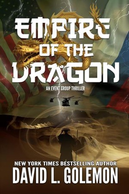 Empire of the Dragon, David L. Golemon - Ebook - 9781386674290