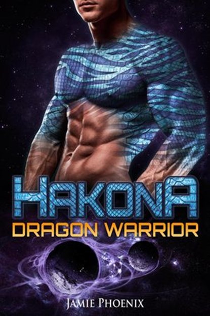 Hakona: Dragon Warrior, Jamie Phoenix ; Ashley West - Ebook - 9781386676201