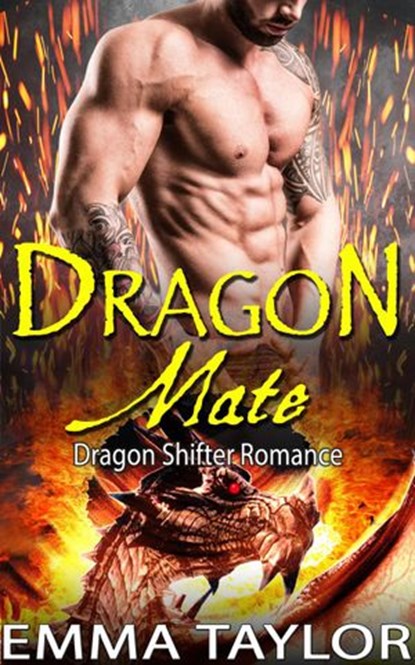 Dragon Mate (Dragon Shifter Romance), Emma Taylor - Ebook - 9781386676874