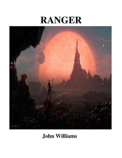 Ranger, John Williams - Ebook - 9781386682233