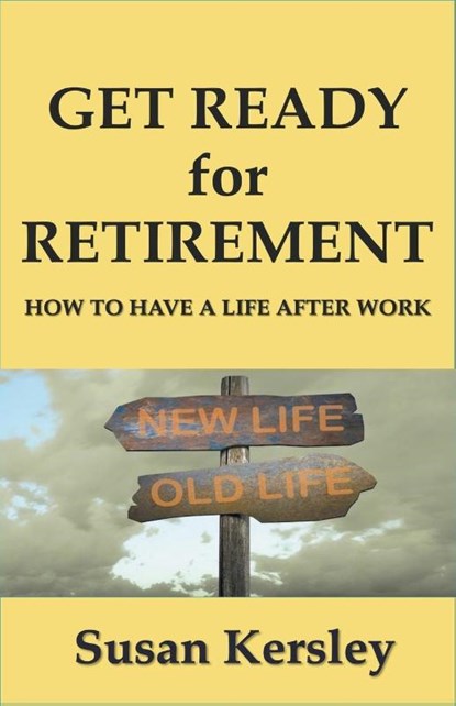 Get Ready for Retirement, Susan Kersley - Paperback - 9781386688044