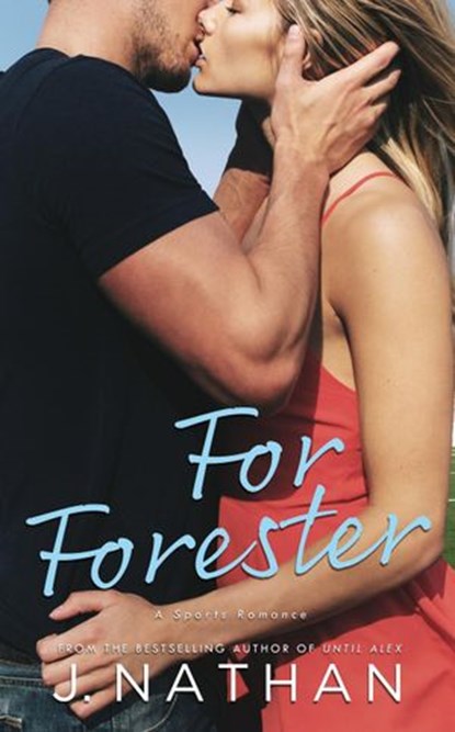 For Forester, J. Nathan - Ebook - 9781386688822
