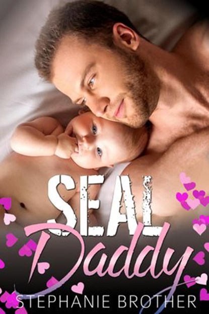 Seal Daddy, Stephanie Brother - Ebook - 9781386690573