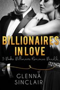 Billionaires in Love | Glenna Sinclair | 