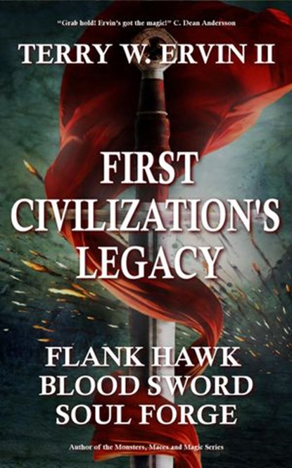 First Civilization's Legacy- Omnibus Edition, Terry W. Ervin II - Ebook - 9781386703488