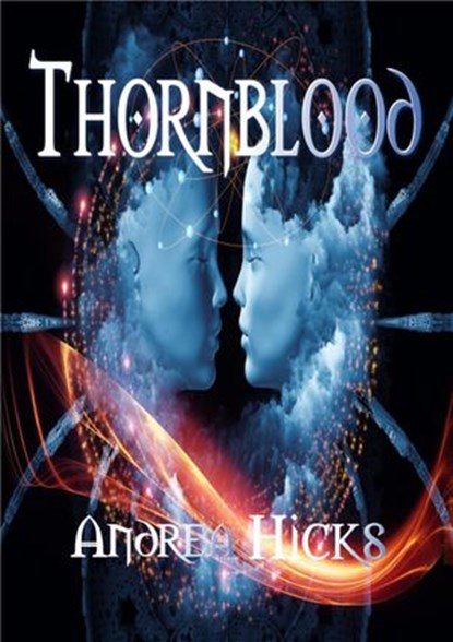 Thornblood, Andrea Hicks - Ebook - 9781386703501
