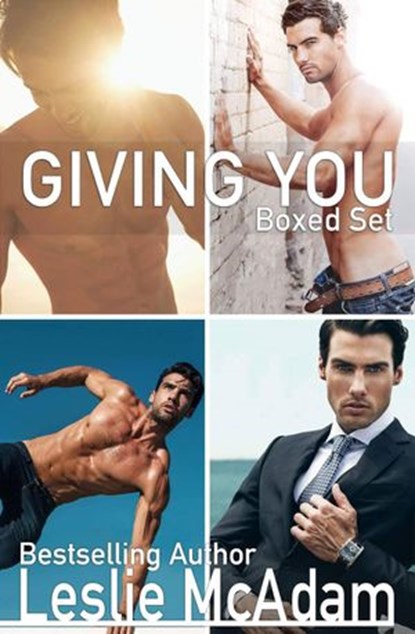 Giving You Boxed Set, Leslie McAdam - Ebook - 9781386703686
