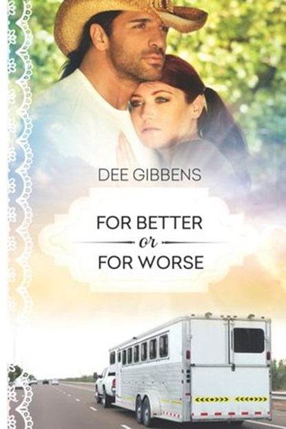 For Better or for Worse, Dee Gibbens - Ebook - 9781386704447