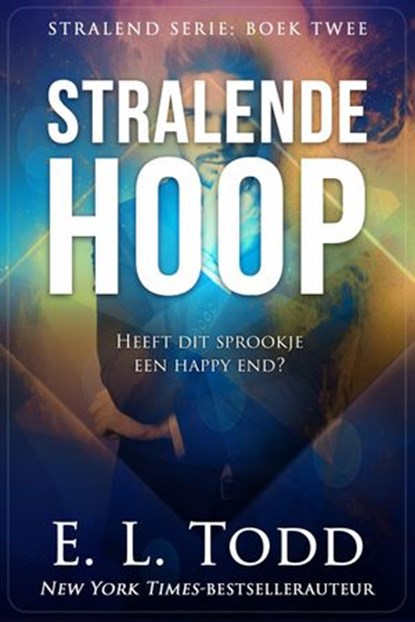 Stralende hoop, E. L. Todd - Ebook - 9781386708971