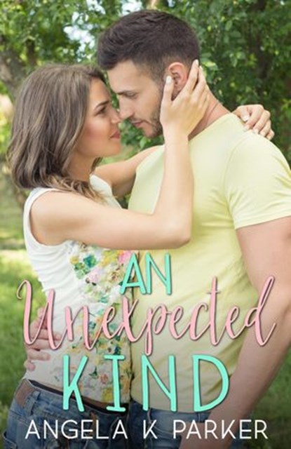 An Unexpected Kind, Angela K Parker - Ebook - 9781386711421