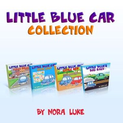 Little Blue Cars Series-Four-Book Collection, Nora Luke - Ebook - 9781386715672