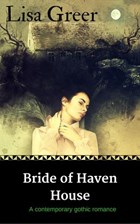 Bride of Haven House | Lisa Greer | 