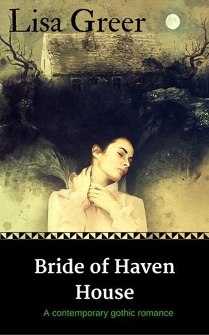 Bride of Haven House, Lisa Greer - Ebook - 9781386721208