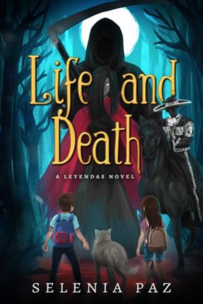 Life and Death, Selenia Paz - Ebook - 9781386726791