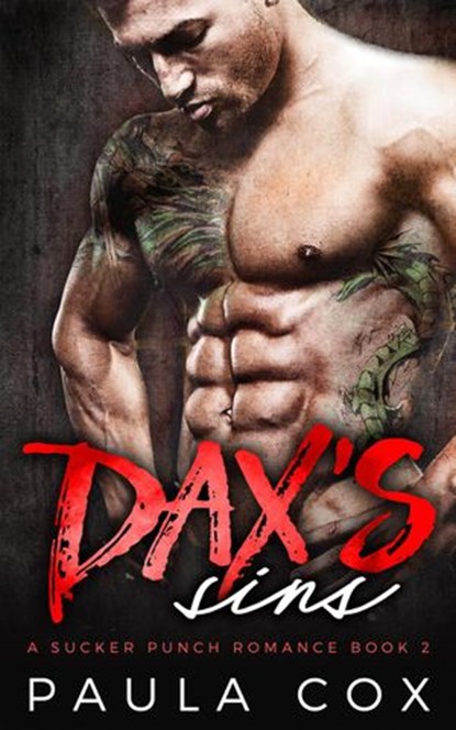 Dax's Sins: A Bad Boy MMA Fighter Romance, Paula Cox - Ebook - 9781386726852