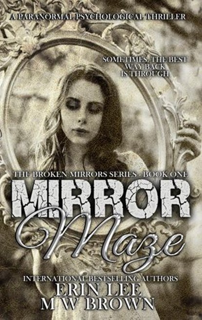 Mirror Maze, Erin Lee ; M W Brown - Ebook - 9781386730903