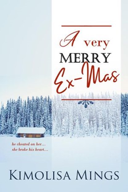 A Very Merry Ex-Mas, Kimolisa Mings - Ebook - 9781386731597