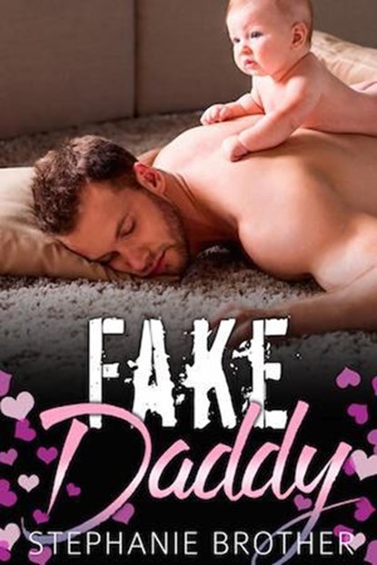 Fake Daddy, Stephanie Brother - Ebook - 9781386732686