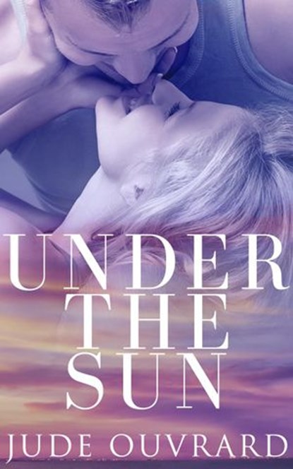 Under the Sun, Jude Ouvrard - Ebook - 9781386732785