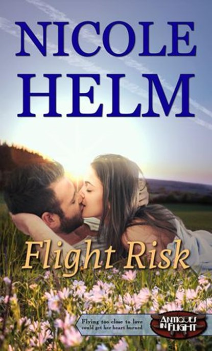 Flight Risk, Nicole Helm - Ebook - 9781386735434
