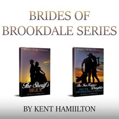 Brides of Brookdale-Box book 1-2, Kent Hamilton - Ebook - 9781386745648