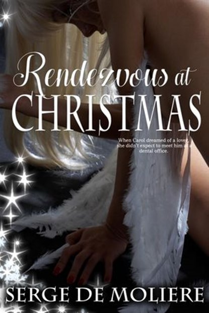 Rendezvous at Christmas, Serge De Moliere - Ebook - 9781386745693