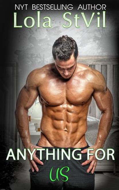 Anything For Us (The Hunter Brothers, Book 3), Lola StVil - Ebook - 9781386751854