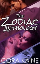 The Zodiac Anthology Volume 1 | Cora Kaine | 