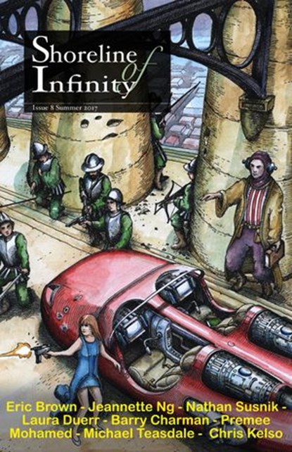 Shoreline of Infinity 8, Eric Brown ; Jeannette Ng ; Laura Duerr ; Barry Charman ; Premee Mohamed ; Michael Teasdale ; Chris Kelso ; Ruth EJ Booth - Ebook - 9781386755814
