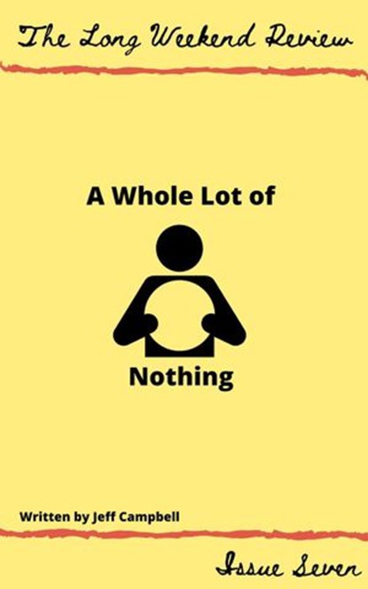 A Whole Lot of Nothing, Jeff Campbell ; David Macpherson - Ebook - 9781386757214